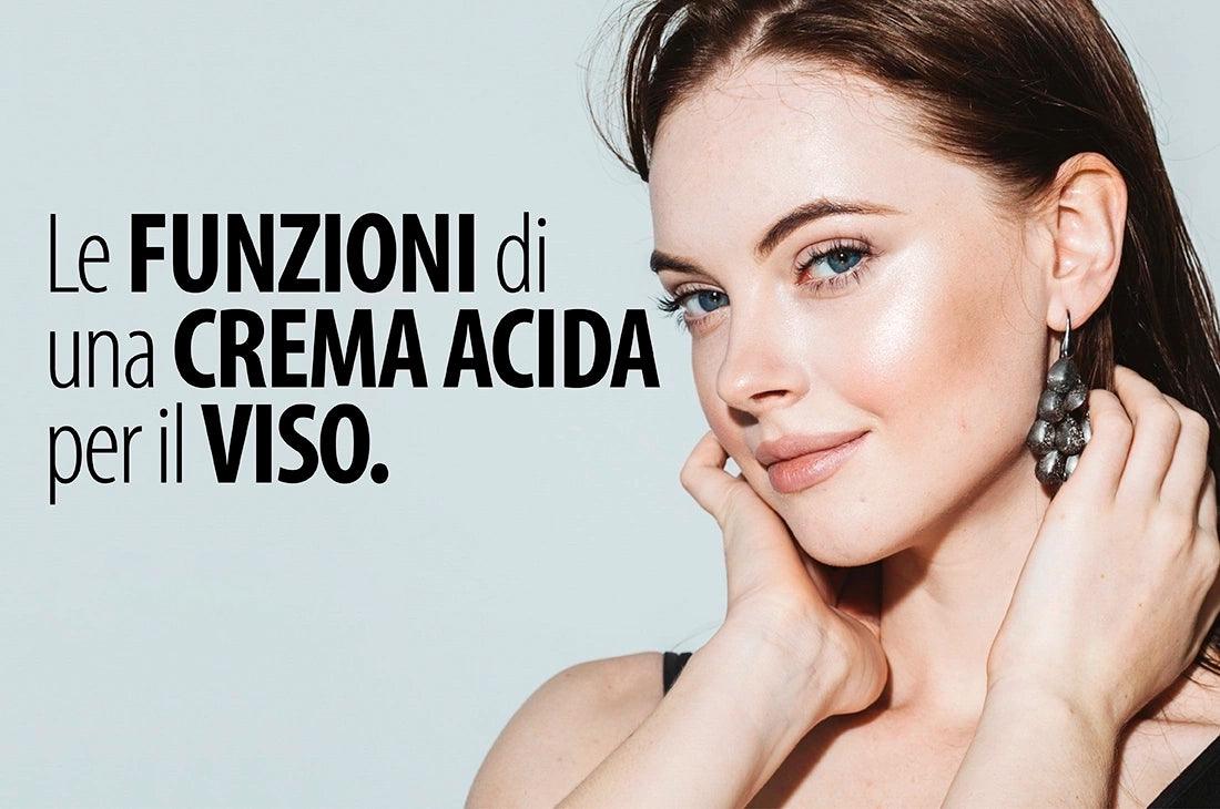 Le Funzioni di una Crema Acida per il Viso - Ysorys Per Te