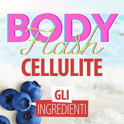 Cellulite - BODY FLASH - Ysorys Per Te